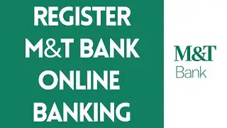 Register M&T Bank Online Banking