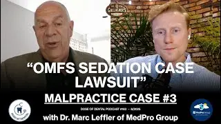 Dental Malpractice Case #3 with Dr. Marc Leffler of MedPro Group - Dose of Dental Podcast #166