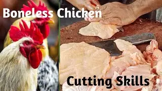 Boneless Chicken | Amazing Boneless Chicken Cutting Skills | Street Food of Pakistan | چکن بون لیس