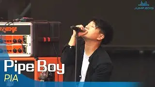 PIA  - Pipe Boy🎤JUMF 2019 Official Stage | K-pop