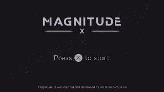 Magnitude: X Trophy Guide PS4/PS5