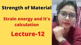 How to calculate strain energy, Strength of Material | Do Educate