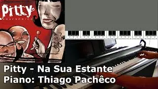 Pitty - Na Sua Estante (Piano: Thiago Pachêco)