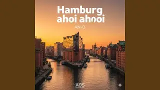 Hamburg ahoi ahoi (Radio Edit)
