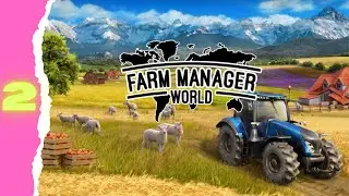 Choosing Some Crops | Farm Manager World Part 2