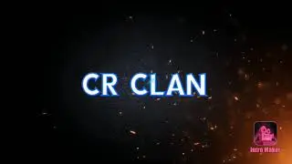 1st cR Clan Montage