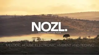 Nozl - Ama Babu | Melodic Deep House | Chill music