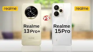 Realme 13 Pro Plus 5G vs Realme 15 Pro 5G || Full Comparison || Price | Camera Test | Specification