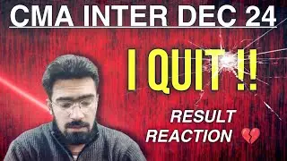 I Quit CMA Inter !! 💔