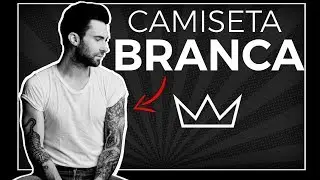 16 maneiras diferentes de usar uma CAMISETA BRANCA / MODA MASCULINA