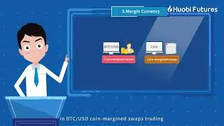 Huobi Tutorial  -What is USDT-margined Swaps?