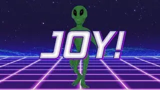 HAPPY BIRTHDAY JOY! - ALIEN REMIX