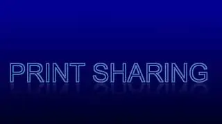 9 DEMONSTRATING FILE AND PRINT SHARING