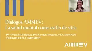 Panel | Diálogos AMMEV: La salud mental como estilo de vida
