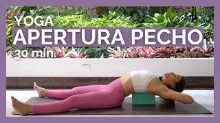 YOGA para abrir PECHO, hombros y espalda alta I Pia Yoga
