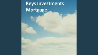 Keys Investments Mortgage