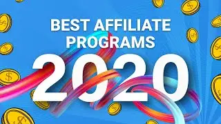 Best Affiliate Programs of 2020 &ndash; Highest Paying Affiliate Programs