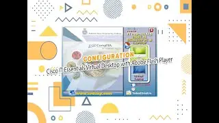 Tutorial Configuration Cisco IT Essentials Virtual Desktop with Adobe Flash Player