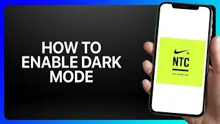 How To Enable Dark Mode in Nike Training Club Tutorial