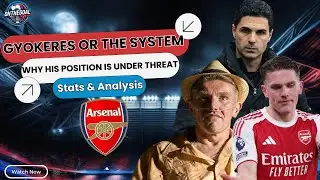 What&rsquo;s Going Wrong With Gy&ouml;keres at Arsenal? Stats, Tactics & Arteta&rsquo;s Warning 🚨