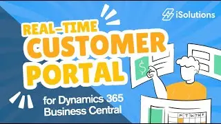 How a Real-Time Customer Portal Works in Dynamics 365 Business Central