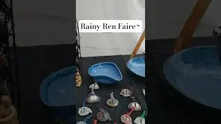 A Dreamy Rain at the Ren Faire