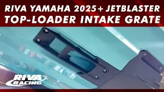 RIVA Yamaha 2025+ JetBlaster Top-Loader Intake Grate