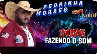 PEDRINHA MORAES - ENSAIO AO VIVO DEZEMBRO 2025