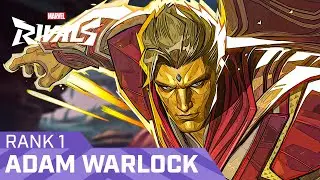 RANK 1 ADAM WARLOCK | flank adam | MARVEL RIVALS PRO COMPETITIVE