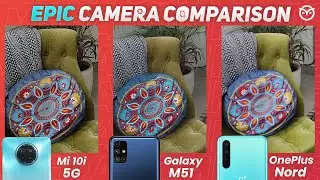 Mi 10i vs Galaxy M51 vs OnePlus Nord | 108MP HM2 vs 64MP IMX 682 vs 48MP IMX 586 | Camera Comparison