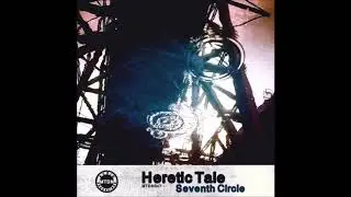 Heretic Tale - She's Sad (Original Mix)