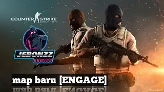 csgo map [ENGAGE]