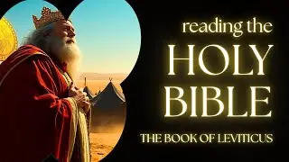 Leviticus 11-20: The Holiness Code & The Day of Atonement &ndash; Full Audio Bible