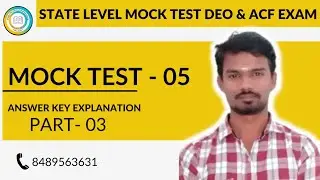 State Level Mock Test 05 | Answer key Explanation | DEO & ACF Exam | Part 03