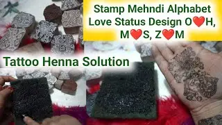 Love Status Alphabet Stamp Mehndi Design M❤️S, Z❤️M | Alphabet Streetmehndi | Tatoo Henna Solution