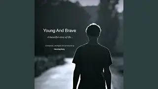 Young And Brave (Original Mix)