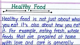 Healthy Food Essay in English || Essay on Healthy Food in English