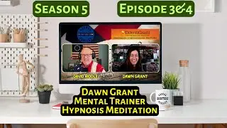 Season 5, Episode 3&4: Dawn Grant Mental Trainer