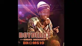 BoyDeraz_Romance undercover FT.DX@MS19(Vanuatu reggae hitz 2019