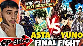 Asta vs Yuno FINAL Fight? 🔥! Who Will Be the Next Wizard King | CP-380-82