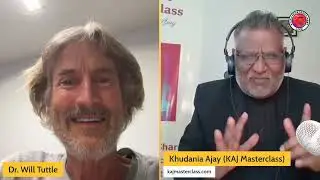 A Conversation on Food, Freedom & Compassion with Dr. Will Tuttle | KAJ Masterclass