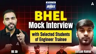 BHEL Engineer Trainee Mock Interview 🎤 | Selection Tips from Toppers | Real Interview Experience