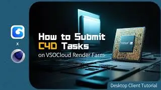 C4D Cloud Rendering Desktop Client Tutorial | Render with VsoCloud Renderfarm