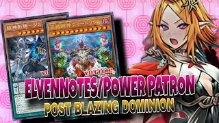 ELVENNOTES/POWER PATRON DECK POST BLAZING DOMINION//MDPRO3//REPLAY+DECKLIST