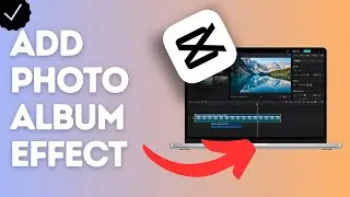 How to add photo album effect to videos in CapCut?