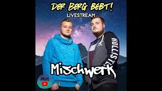 Mischwerk @ DER BERG BEBT! Livestream Festival