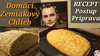 Domáci zemiakový chrumkavý CHLIEB 🍞