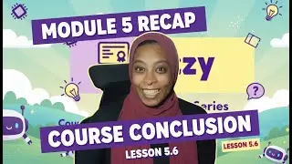 5.6 | Module 5 Recap & Course Conclusion | Prompt Engineering Foundation