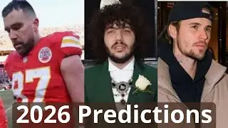 Travis Kelce/Benny Blanco/Justin Bieber 2026 Celebrity Predictions