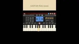 AADTAN flute music piano app cover | Mass BGM Guru | #Shorts